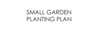 Small garden (upto 300m2) planting plan